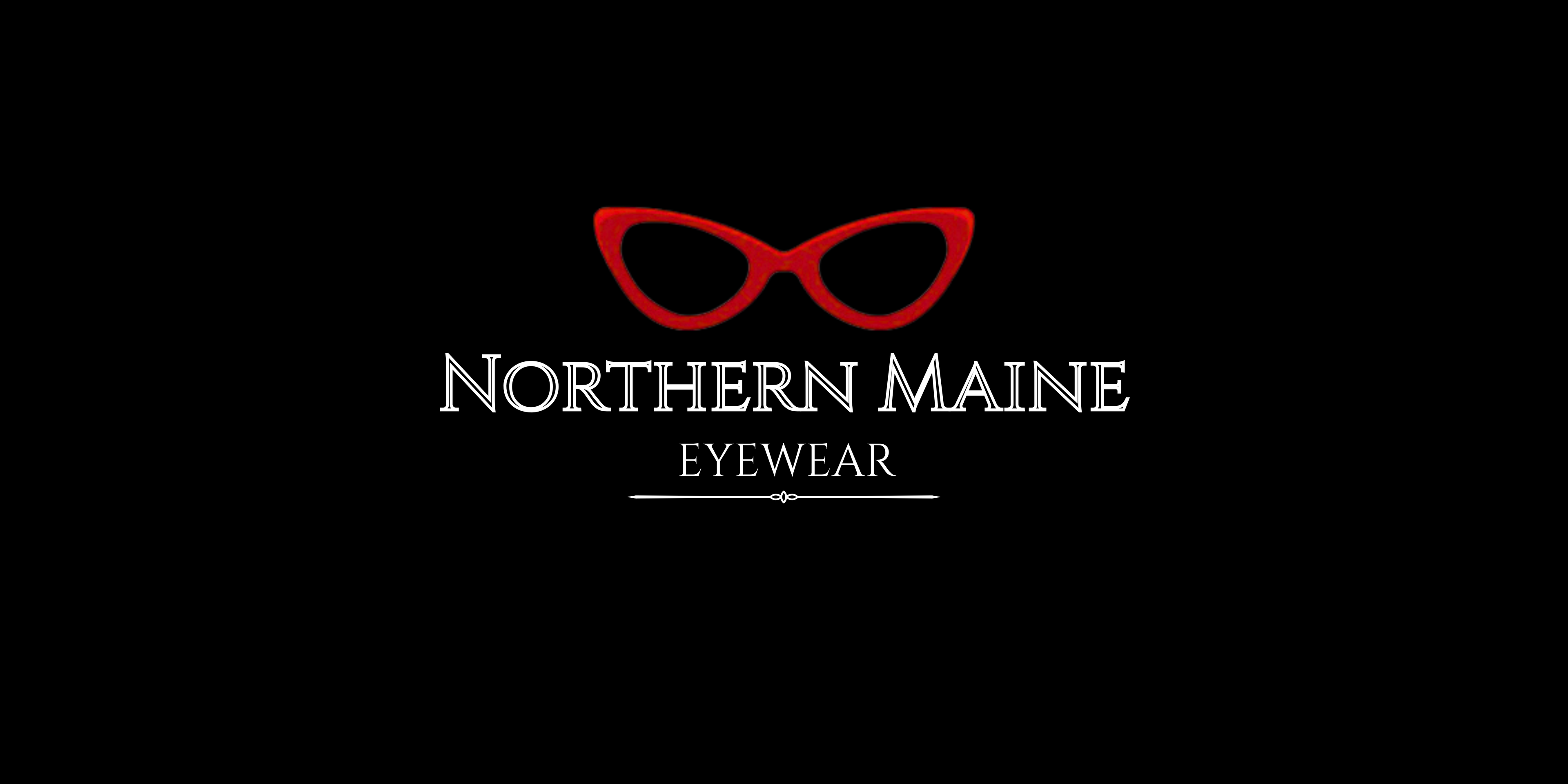 Northern Maine Eyewear